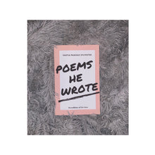Poems He Wrote